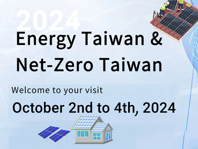 Exhibition Invitation| 2024 Energy Taiwan & Net-Zero Taiwan